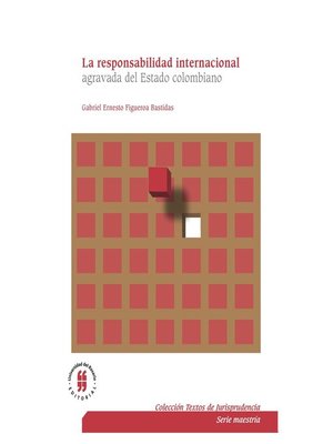 cover image of La responsabilidad internacional agravada del Estado colombiano